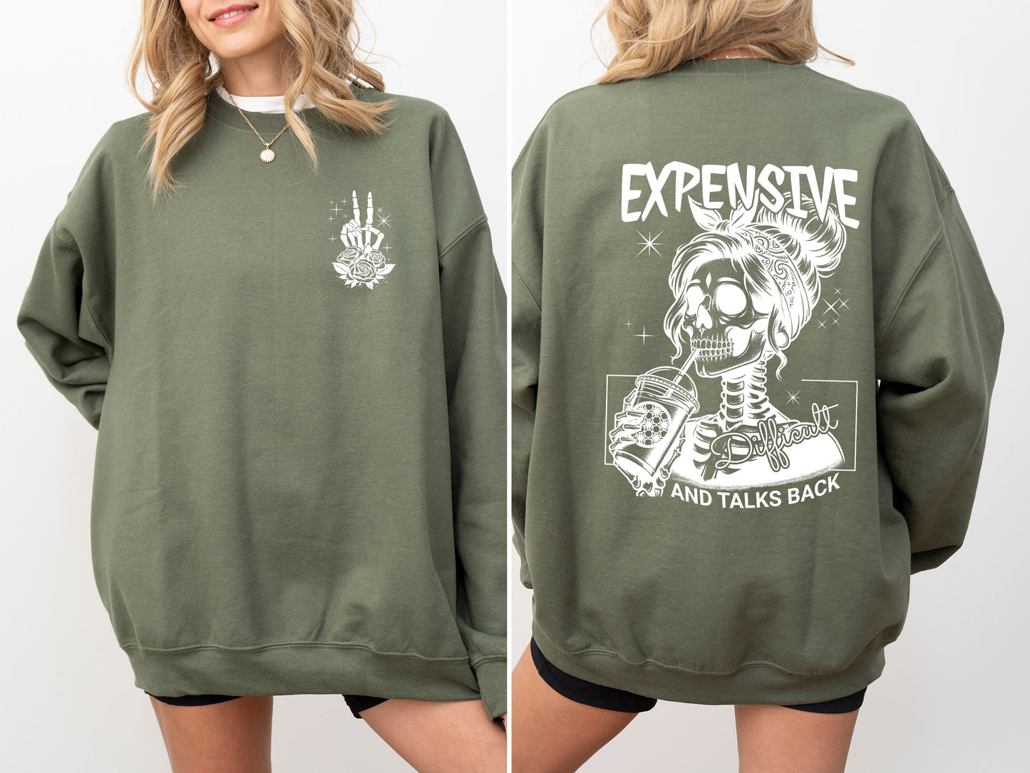 Expensive, Talks Back Sweatshirt