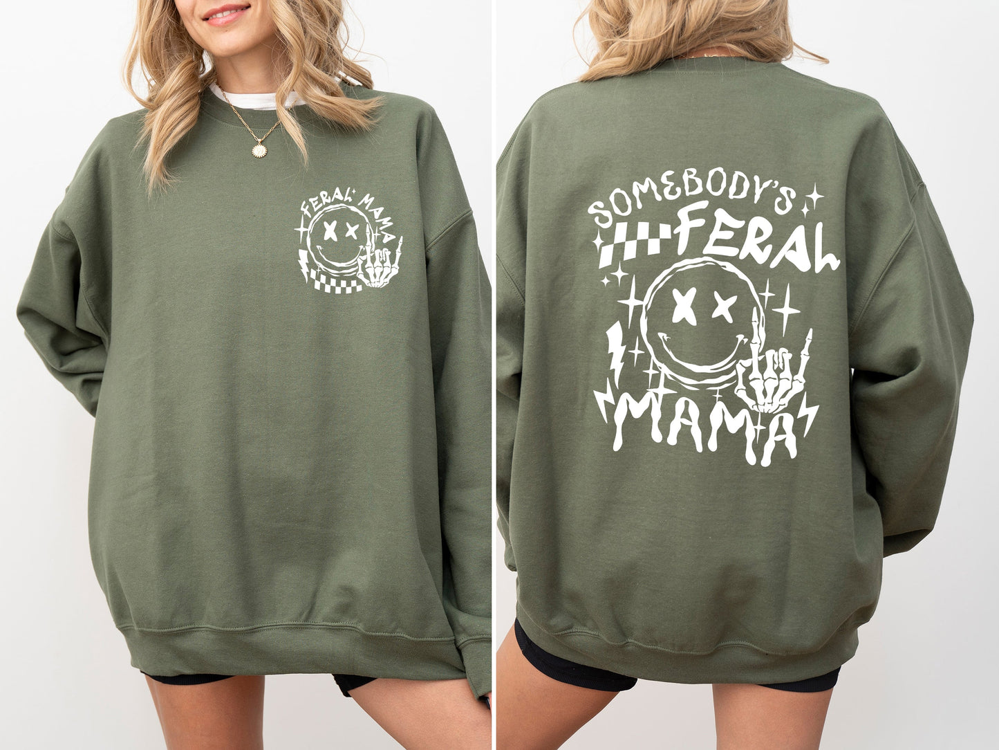 Somebody's Feral Mama Sweatshirt