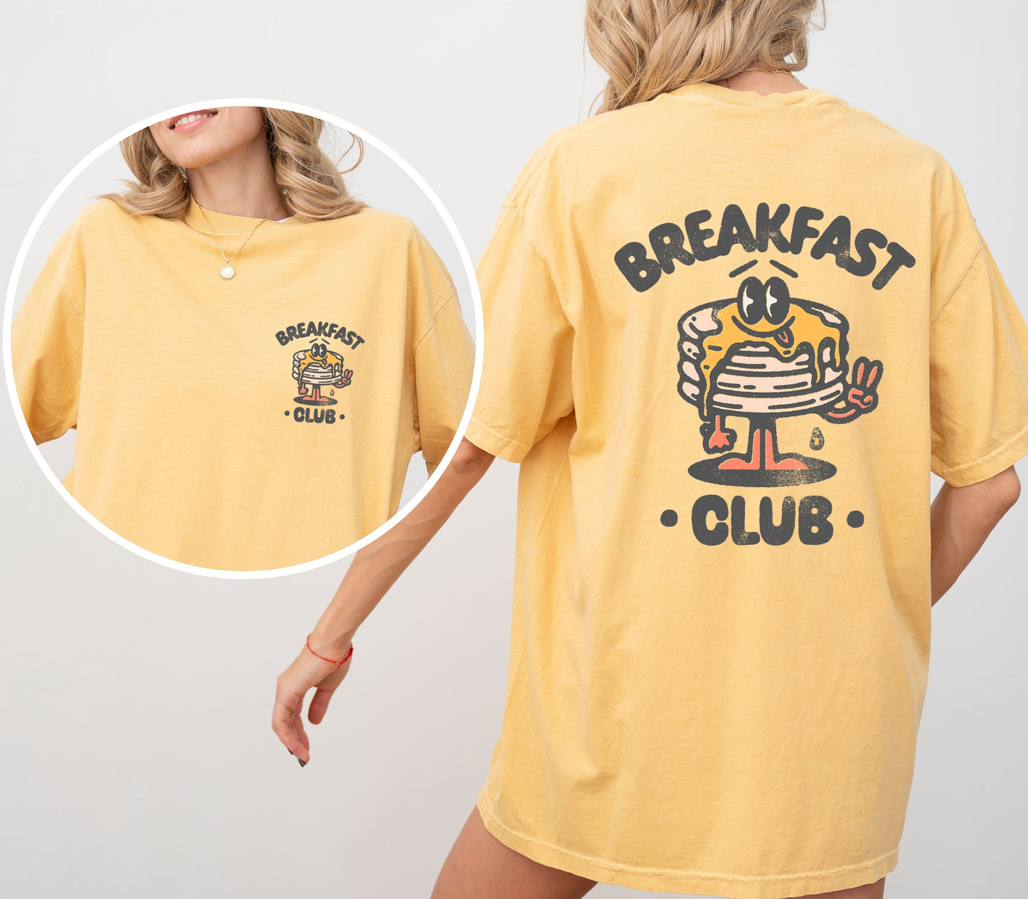 Breakfast Club Comfort Colors T-Shirt