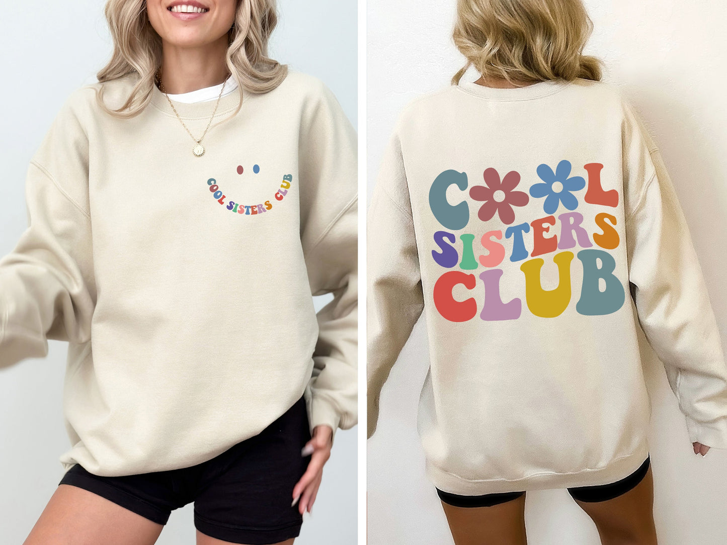 Cool Sisters Club Sweatshirt