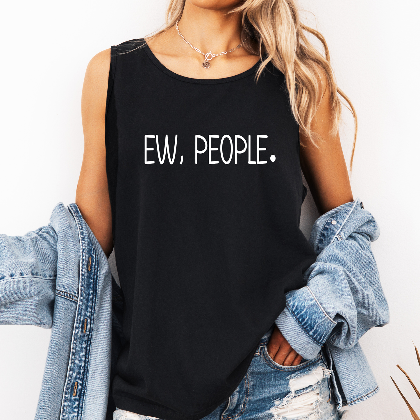 Ew People Funny Comfort Colors Tank Top