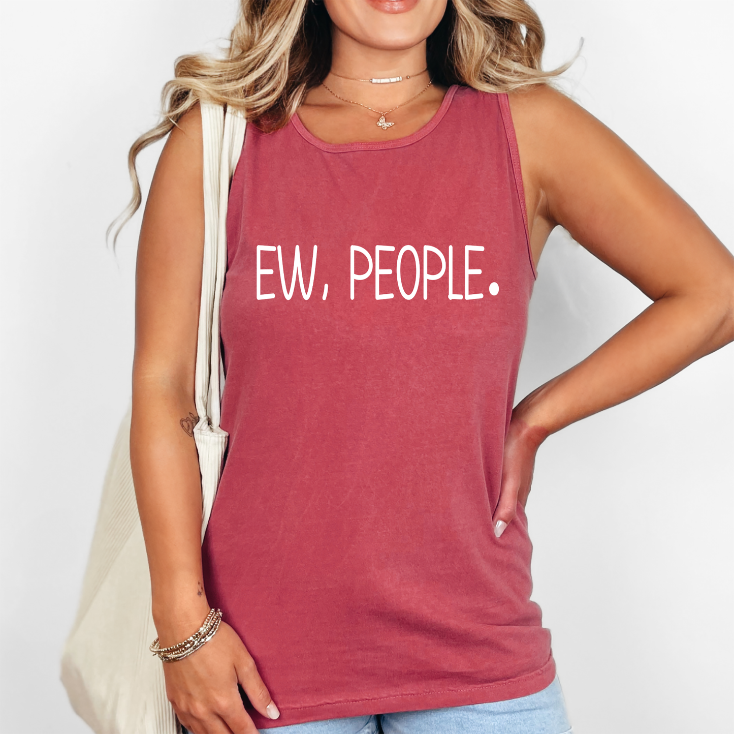 Ew People Funny Comfort Colors Tank Top