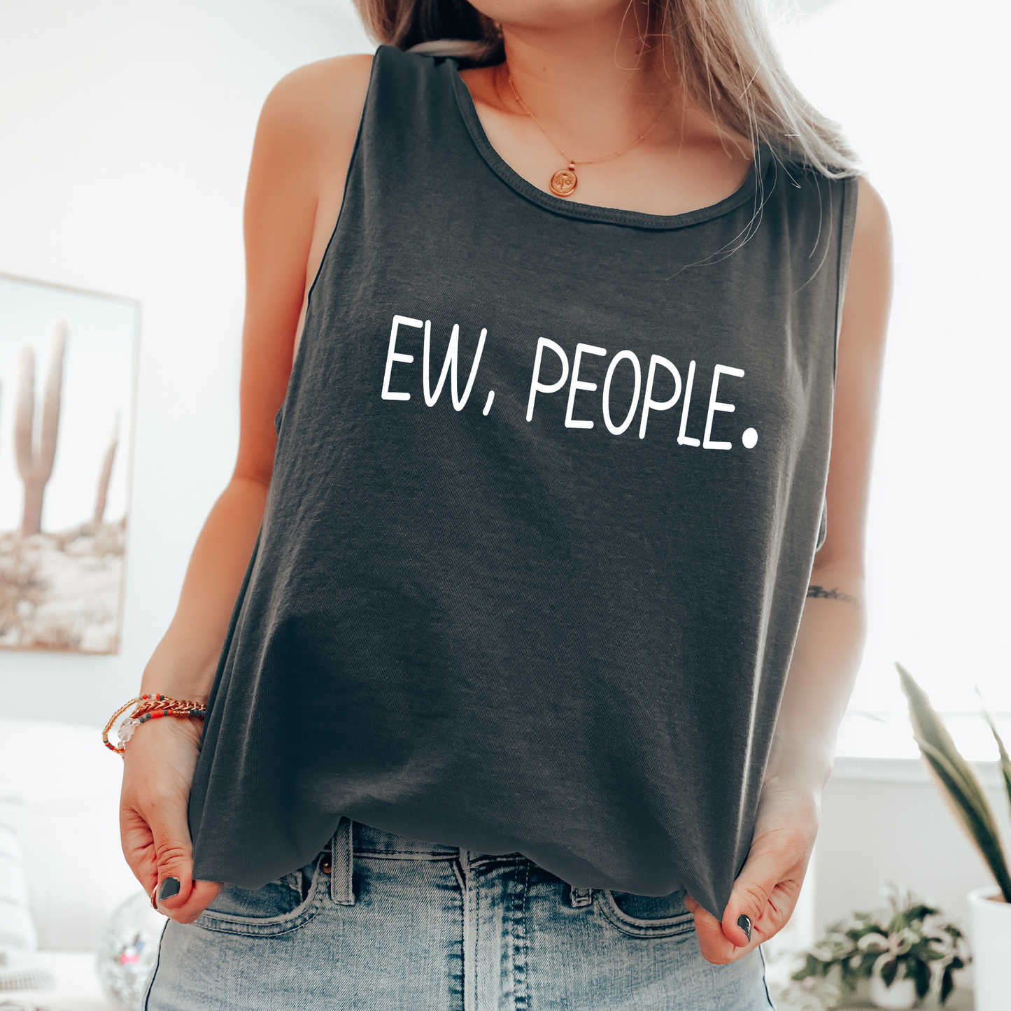 Ew People Funny Comfort Colors Tank Top