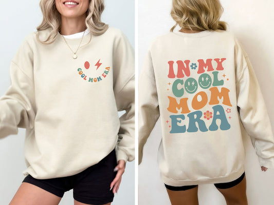 In My Cool Mom Era Sweatshirt