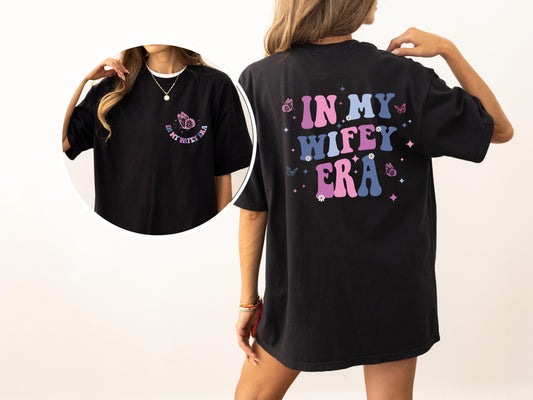 In My Wifey Era Comfort Colors T-Shirt