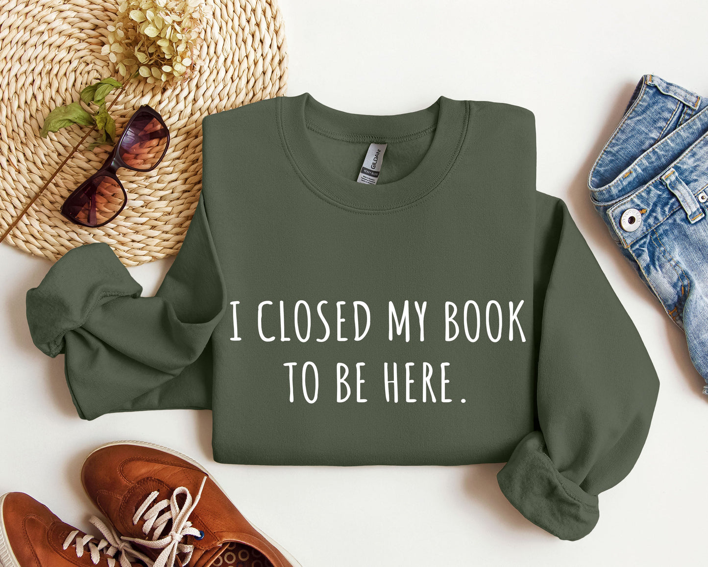 I Closed My Book To Be Here Sweatshirt